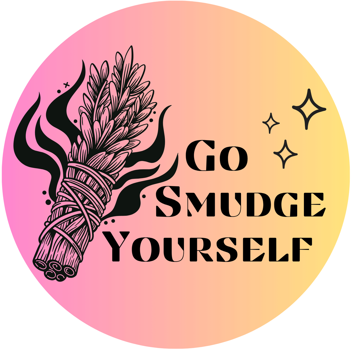 "Go Smudge Yourself" Sticker - Spellbound Treasure Box Leftover