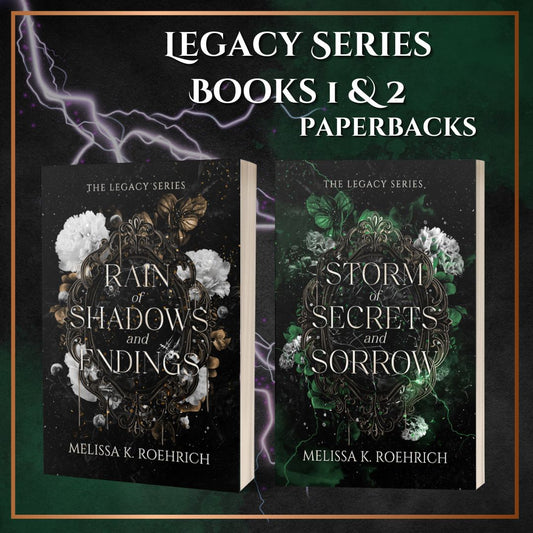 PREORDER Legacy Series, Books 1 & 2- Signed Paperbacks
