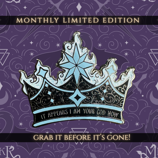 August 2026 Limited Pin! "I Am Your God Now" Edition