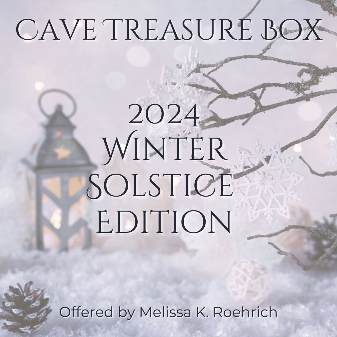 Cave Treasure Box- 2024 Winter Solstice Edition