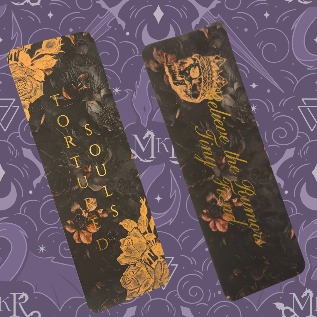 Tortured Souls Bookmark - Believe The Rumors (Summer Solstice Box Leftover)